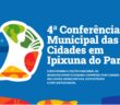 4ª Conferência Municipal das Cidades em Ipixuna do Pará